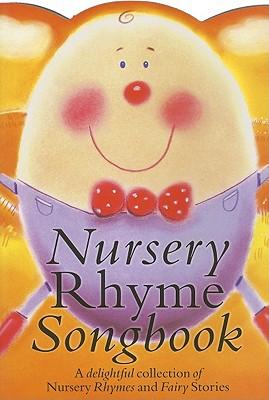 Nursery Rhyme Songbook