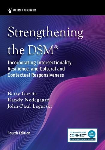 Strengthening the Dsm(r): Incorporating Intersectionality, Resilience, and Cultural and Contextual Responsiveness