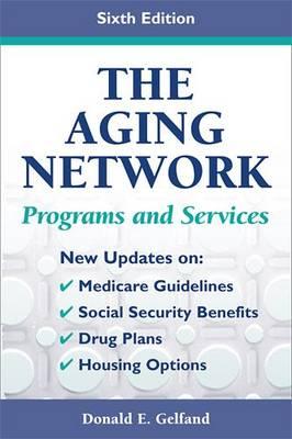 The Aging Network: Programs and Services