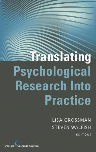 Translating Psychological Research Into Practice