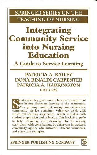 Integrating Community Service Into Nursing Education: A Guide to Service-Learning