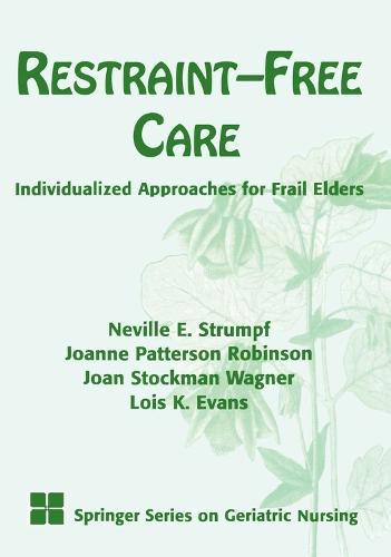 Restraint-free Care: Individualized Approaches for Frail Elders