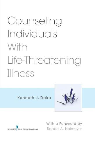 Counseling Individuals with Life Threatening Illness