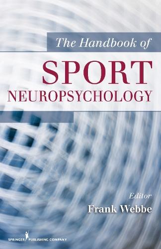 The Handbook of Sport Neuropsychology