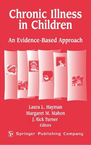 Chronic Illness in Children: An Evidence-based Approach
