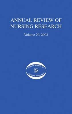 Annual Review of Nursing Research, Volume 20, 2002: Geriatric Nursing Research
