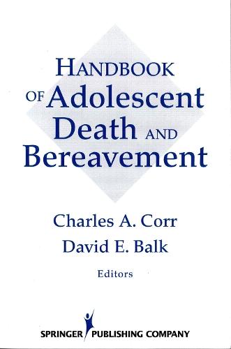 Handbook of Adolescent Death and Bereavement