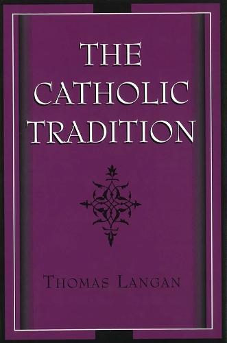 The Catholic Tradition