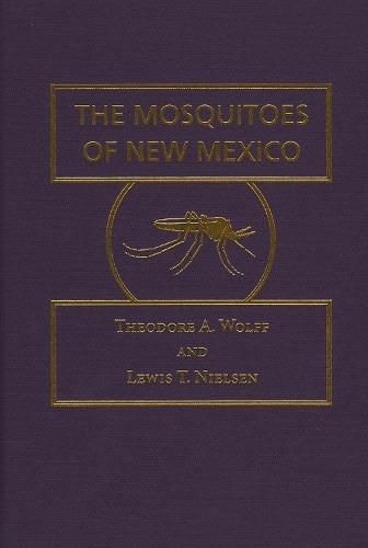 The Mosquitoes of New Mexico