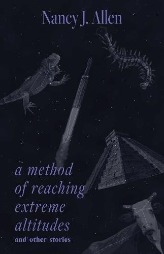 A Method of Reaching Extreme Altitudes and Other Stories: And Other Stories
