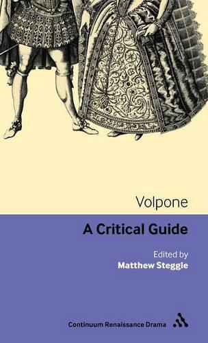 Volpone: A critical guide