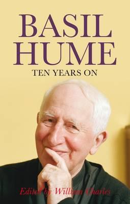 Basil Hume: An Anniversary Portrait