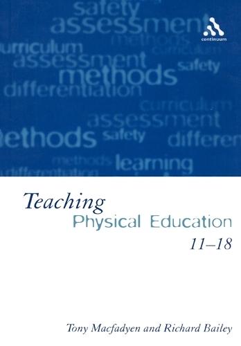 Teaching Physical Education 11-18: Perspectives and Challenges