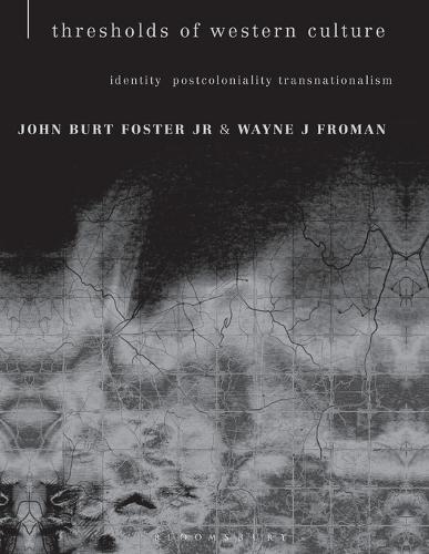 Thresholds of Western Culture: Identity, Postcoloniality, Transnationalism