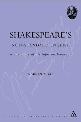Shakespeare's Non-Standard English