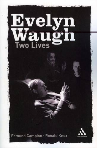 Two Lives: Edmund Campion and Ronald Knox
