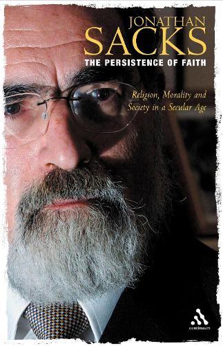 The Persistence of Faith: Religion, Morality and Society in a Secular Age