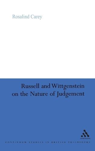 Russell and Wittgenstein on the Nature of Judgement