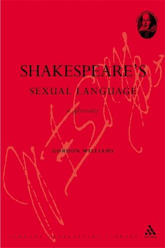 Shakespeare's Sexual Language: A Glossary