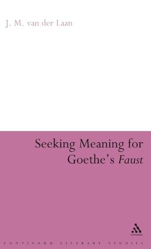 Seeking Meaning for Goethe's Faust