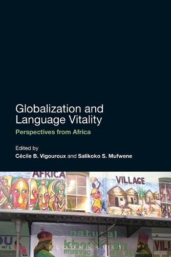 Globalization and Language Vitality: Perspectives from Africa