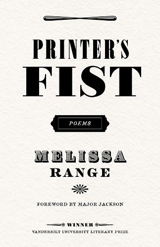 Printer's Fist: Poems