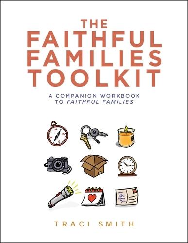 The Faithful Families Toolkit