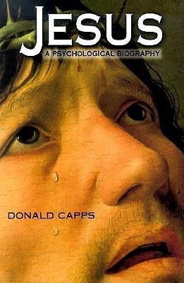 Jesus: A Psychological Biography
