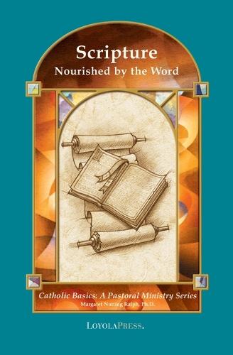 Scripture: Nourished by the Word