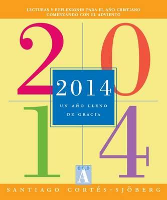 2014 un Ano Lleno de Gracia