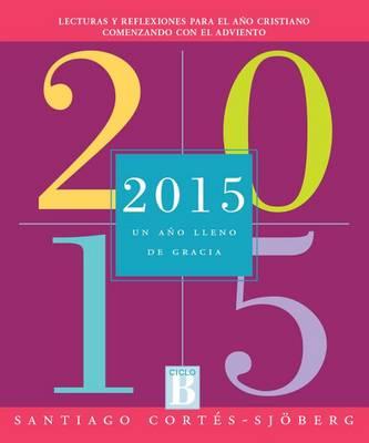2015: Un Ano Lleno de Gracia