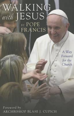 Walking with Jesus: A Way Forward for the Church