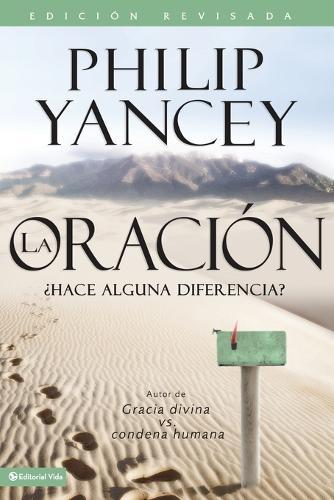 El La Oraci��n: ��Hace Alguna Diferencia? (Revised)
