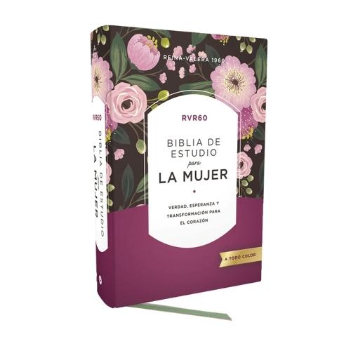 Rvr60 Biblia de Estudio Para La Mujer, Tapa Dura, Interior a Color, Comfort Print: Verdad, Esperanza Y Transformación Para El Corazón