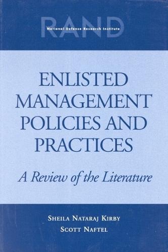 Enlisted Management Policies and Practices: A Review of the Literature