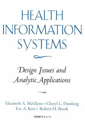 Health Information Systems: Design Issues and Analytic Applications