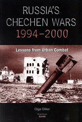 Russia's Chechen Wars 1994-2000: Lessons from the Urban Combat