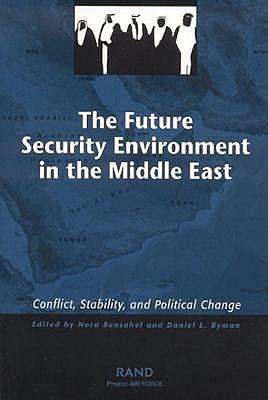 The Future Security Environment in the Middle East: Conflict, Stability and Political Change