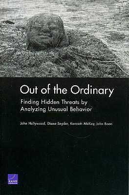 Out of the Ordinary: Finding Hidden Threats by Analyzing Unusual Behavior