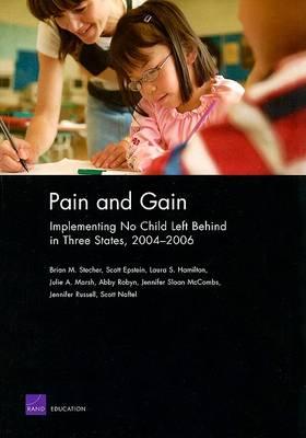 Pain and Gain: Implementing No Child Left Behind in Three States, 2004-2006