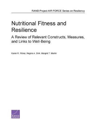 Nutritional Fitness and Resilience: A Review of Relevant Constructs, Measures, and Links to Well-Being