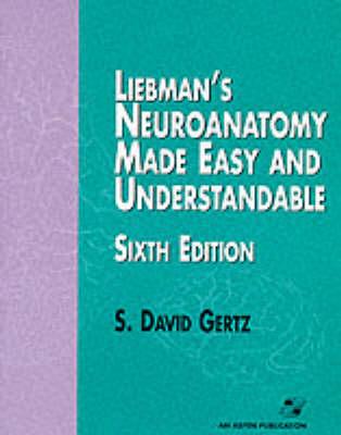 Liebman's Neuroanatomy Made Easy and Understandable