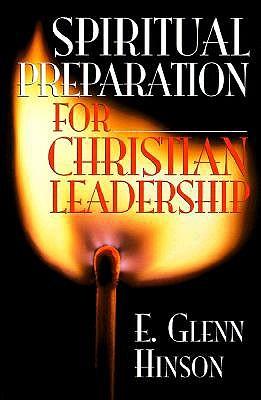 Spiritual Preparation for Christian Leadership