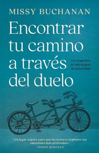 Encontrar Tu Camino a Través del Duelo: Un Compañero de Vida Después de Una Pérdida