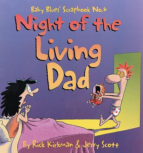 Baby Blues: Night of the Living Dad