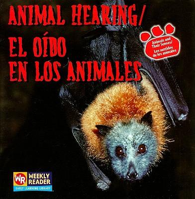 Animal Hearing/El Oido En Los Animales