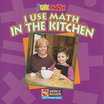 I Use Math in the Kitchen