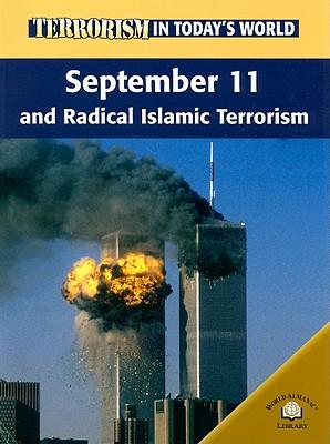 September 11 and Radical Islamic Terrorism