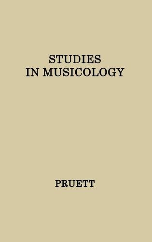 Studies in Musicology: Essays in the History, Style, and Bibliography of Music in Memory of Glen Haydon