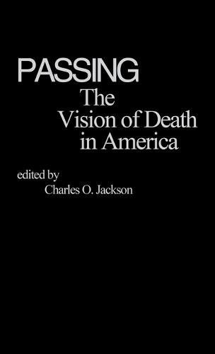 Passing: The Vision of Death in America